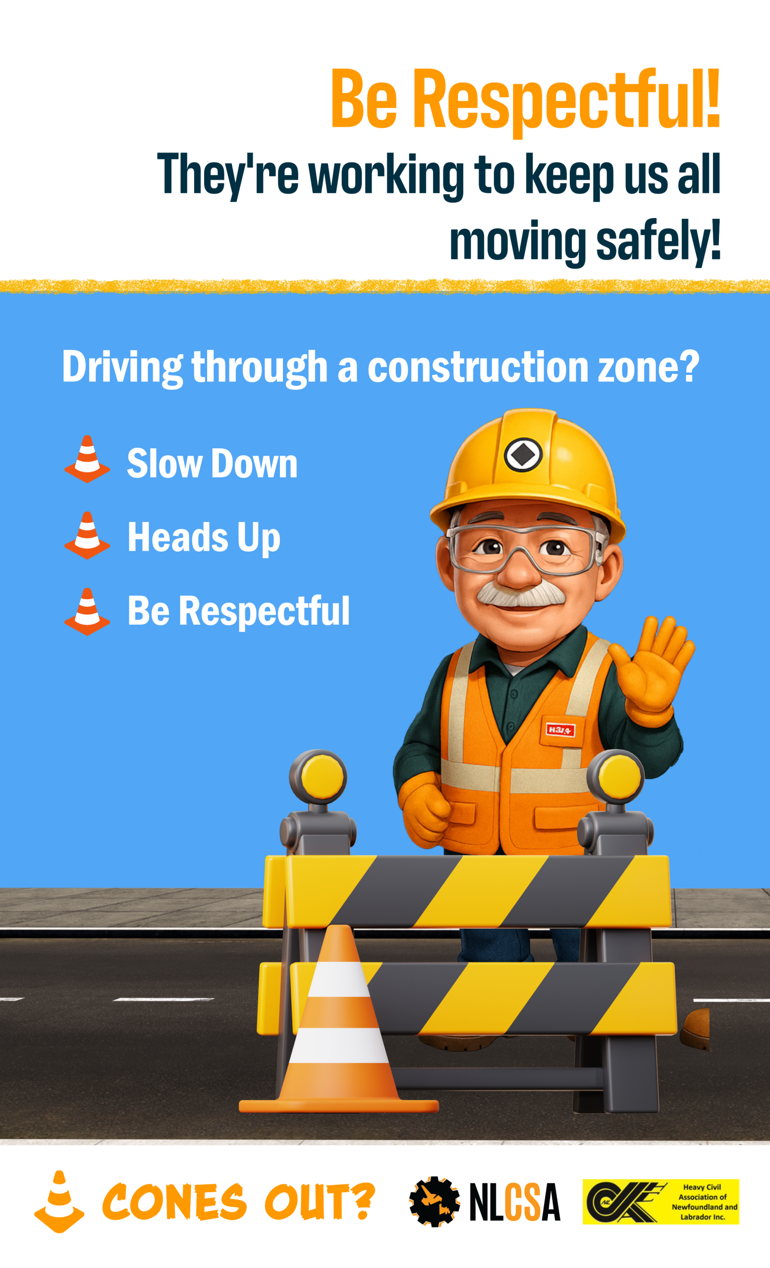 Cones Out Poster_Be Respectful